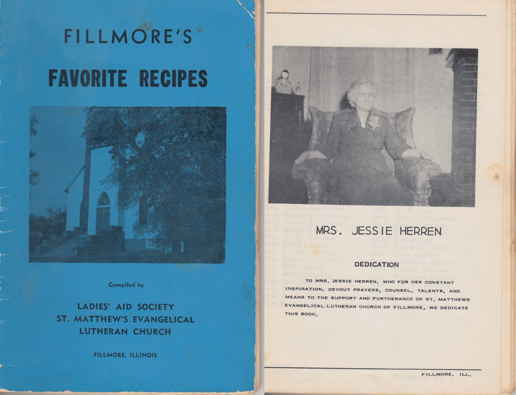 Cookbook of Fillmore's Favorite Recipes with a dedication to my great-grandmother, Jessie Herren.